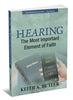 Hearing The Most Important Element of Faith