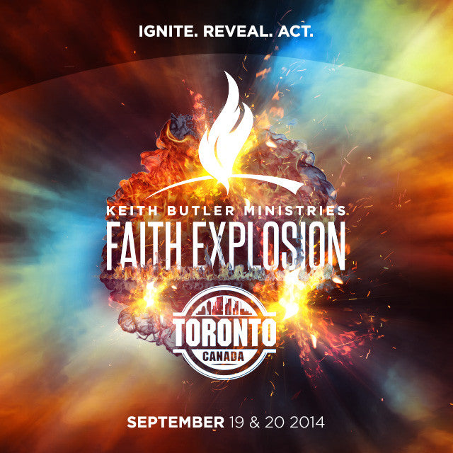 Friday, September 19, 2014 Toronto Faith Explosion