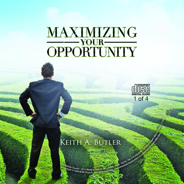 Maximizing Your Opportunity
