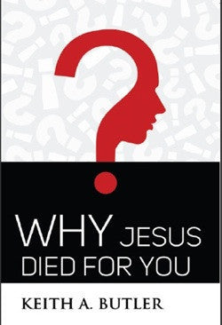 Why Jesus Died For You
